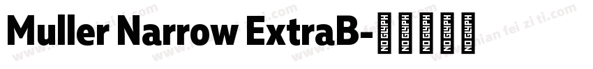 Muller Narrow ExtraB字体转换